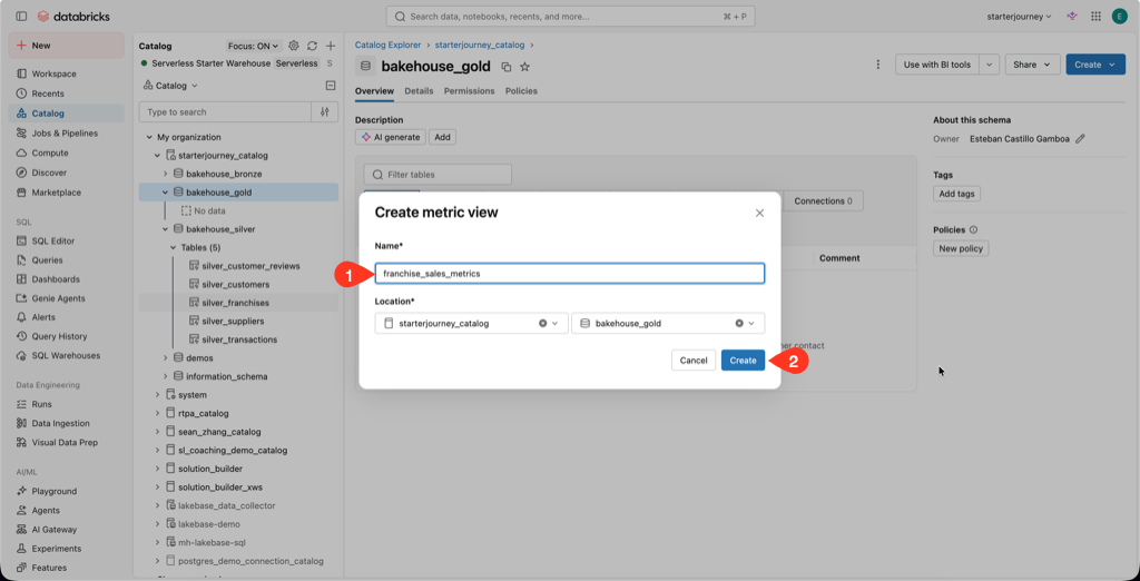 Create metric view dialog with name franchise_sales_metrics and location starterjourney_catalog.bakehouse_gold